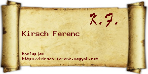Kirsch Ferenc névjegykártya